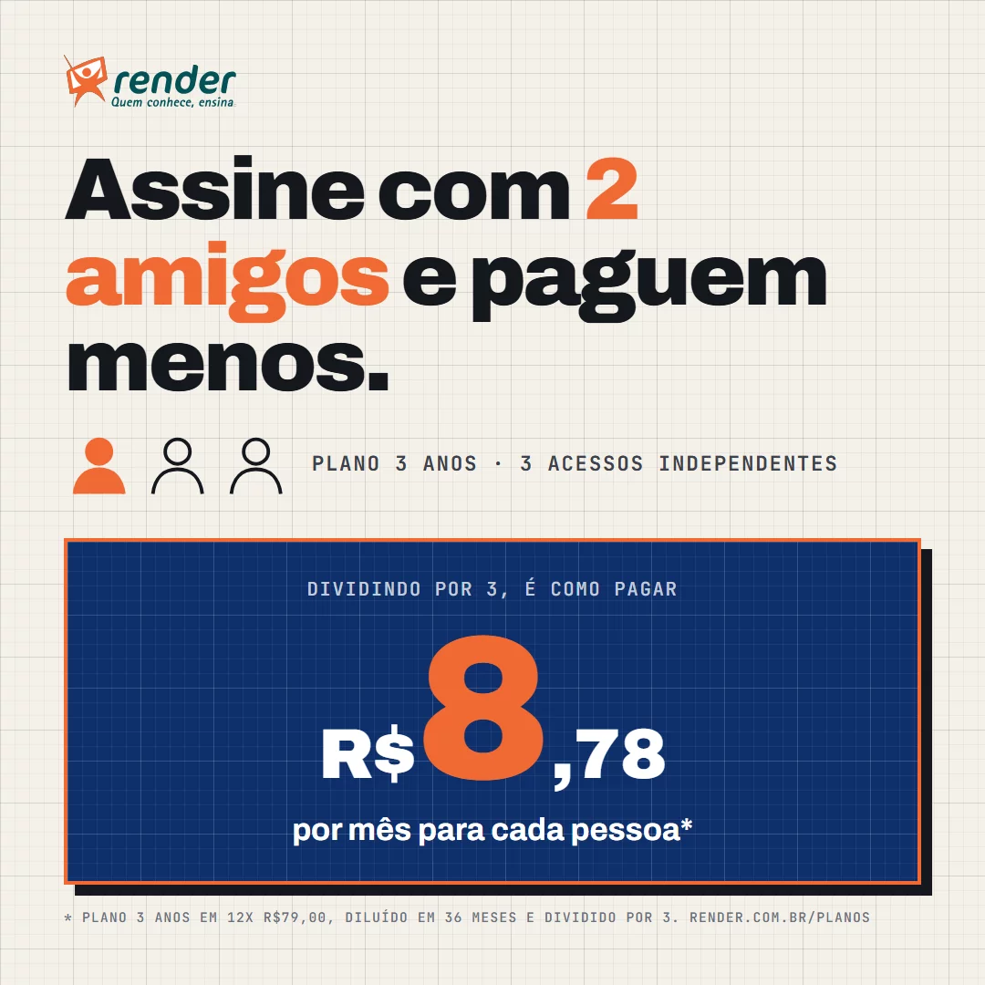 Assine com 2 amigos e paguem menos: Plano 3 Anos da Render, R$8,78 por mês por pessoa